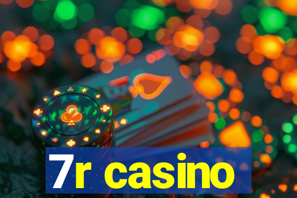 7r casino